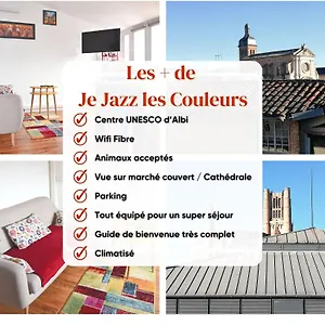 Je Jazz Les Couleurs A - Centre Unesco - Parking - Climatisation - Animaux Acceptes , Albi Francia